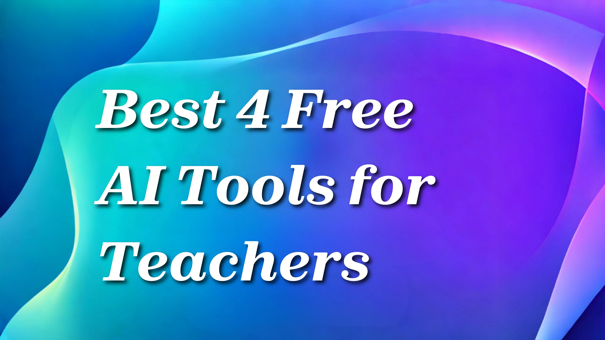 AI Tools for Teachers